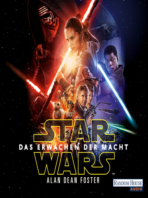 Title details for Star Wars<sup>TM</sup>--Das Erwachen der Macht by Alan Dean Foster - Available